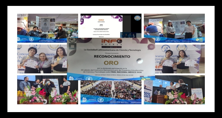 Estudiantes del Tecnológico de Minatitlán logran medalla de oro en INFOMATRIX MÉXICO 2026 y la certificación para participar en un evento internacional en Corea del Sur