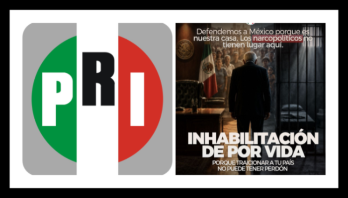 Quien traiciona a México aliándose con el crimen debe recibir todo el peso de la ley y ser inhabilitado de por  vida: PRI